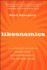 Likeonomics: the Unexpected Truth Behind Earning Trust, Influencing Behavior, and Inspiring Action