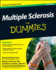 Multiple Sclerosis for Dummies
