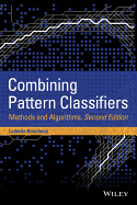 Combining Pattern Classifiers: Methods and Algorithms, 2nd Edition