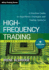 High-Frequency Trading: a Practical Guide to Algorithmic Strategies and Trading Systems
