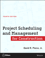 Project Scheduling and Management for Construction (Rsmeans)