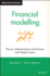 Financial Modelling: Theory, Implementation and Practice With Matlab Source