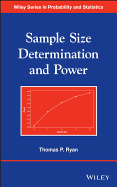 Sample Size Determination and Power: 303 (Wiley Series in Probability and Statistics)
