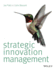 Strategic Innovation Management. Joe Tidd, John Bessant