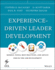 Experience-Driven Leader Development: Models, Tools, Best Practices, and Advice for on-the-Job Development (J-B Ccl (Center for Creative Leadership))