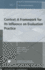Context: a Framework for Its Influence on Evaluation Practice: New Directions for Evaluation, Number 135
