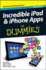 (Mini Edition) Incredible Ipad & Iphone Apps for Dummies (Mini Edition)