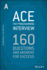 Ace the Programming Interview: 160 Questions and Answers for Success