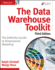 The Data Warehouse Toolkit: the Definitive Guide to Dimensional Modeling, 3rd Edition