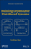 Building Dependable Distributed Systems