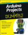 Arduino Projects for Dummies