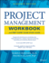 Project Management Workbook and Pmp / Capm Exam Study Guide