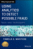 Using Analytics to Detect Possible Fraud: Tools and Techniques