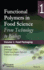 Functional Polymers in Food Science: From Technology to Biology, Volume 1: Food Packaging