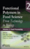 Functional Polymers in Food Science: From Technology to Biology, Volume 2: Food Processing