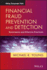 Financial Fraud Prevention and Detection: Governance and Effective Practices (Wiley Corporate F&a)