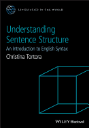 Understanding Sentence Structure: an Introduction to English Syntax