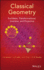 Classical Geometry: Euclidean, Transformational, Inversive, and Projective