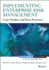 Implementing Enterprise Risk Management: Case Studies and Best Practices (Robert W. Kolb Series)