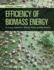 Efficiency of Biomass Energy: an Exergy Approach to Biofuels, Power, and Biorefineries