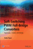 Soft-Switching PWM Full-Bridge Converters: Topologies, Control, and Design