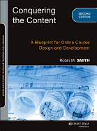 Conquering the Content: a Blueprint for Online Course Design and Development