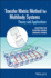Transfer Matrix Method for Multibody Systems: Theory and Applications