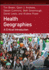 Health Geographies: a Critical Introduction