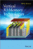 Vertical 3D Memory Technologies