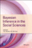 Bayesian Inference in the Social Sciences