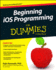 Beginning Ios Programming for Dummies (for Dummies Series)