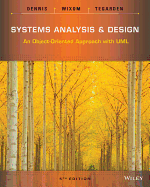 Systems Analysis and Design: an Object Oriented Approach With Uml