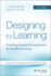 Designing for Learning: Creating Campus Environments for Student Success