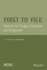 First to File: Patents for Today's Scientist and Engineer