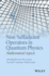 Non-Selfadjoint Operators in Quantum Physics