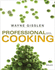 Professional Cooking 8e + Wileyplus Registration Card