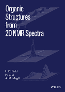 Organic Structures From 2d Nmr Spectra