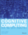 Cognitive Computing and Big Data Analytics