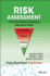 Risk Assessment: a Practical Guide to Assessing Operational Risks