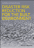Disaster Risk Reduction for the Built Environment
