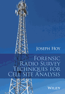 Forensic Radio Survey Techniques for Cell Site Analysis