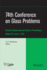 74th Conference on Glass Problems, Volume 35, Issue 1