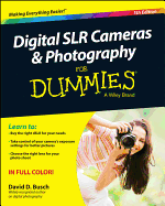 Digital Slr Cameras and Photography for Dummies