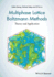 Multiphase Lattice Boltzmann Methods: Theory and Application
