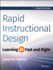 Rapid Instructional Design: Learning Id Fast and Right
