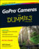 Gopro Cameras for Dummies (for Dummies Series)