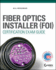 Fiber Optics Installer (Foi) Certification Exam Guide