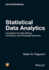 Statistical Data Analytics: Foundations for Data Mining, Informatics, and Knowledge Discovery, Solutions Manual