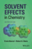 Solvent Effects in Chemistry Stairs Robert, a. Und Erwin Buncel