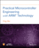 Practical Microcontroller Engineering with Arm-Technology
